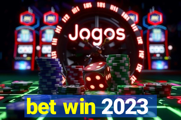 bet win 2023